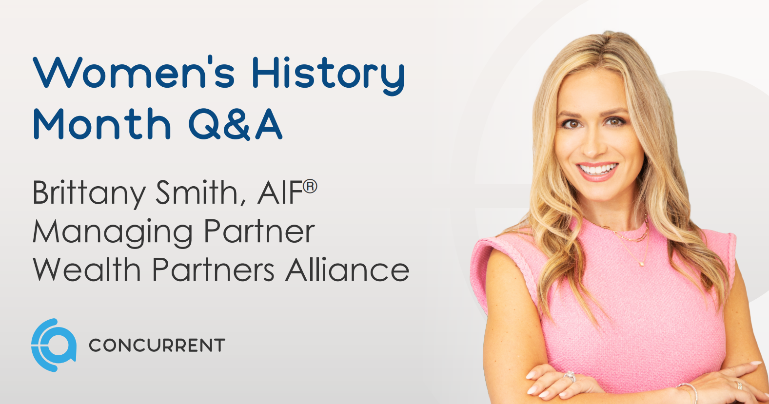 Women’s History Month Q&A with Brittany Smith, Managing Partner